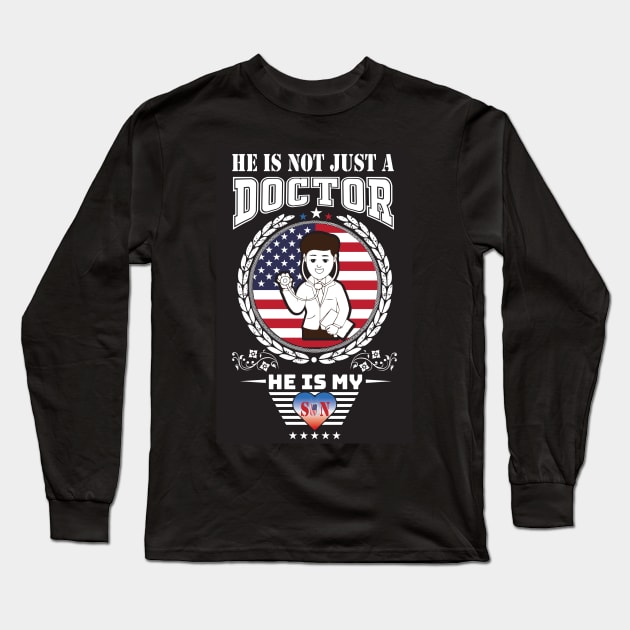 He Is Not Just A Doctor Long Sleeve T-Shirt by HR
